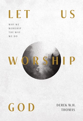 Let worship god why - us, god: