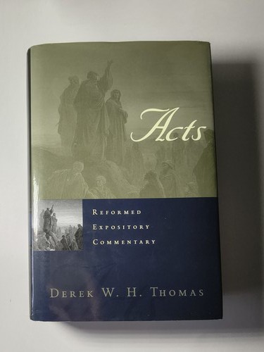 Acts reformed expository - acts,