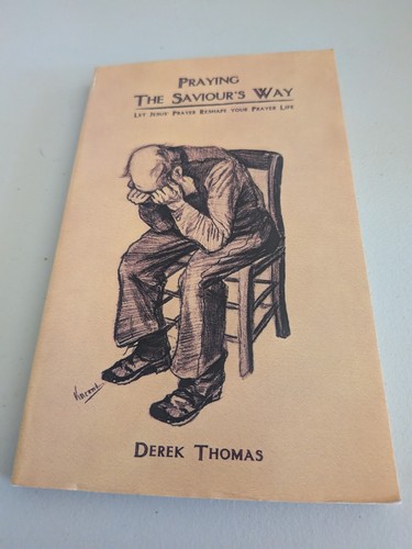 Praying the savior way - way:, let