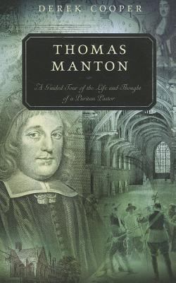 Thomas manton puritan pastor - thomas,