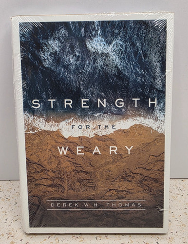 Strength for the weary - for,